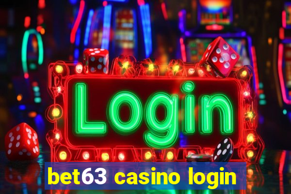 bet63 casino login